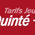 Tarifs Quinté Plus