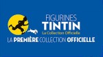 Figurines Tintin, la collection officielle